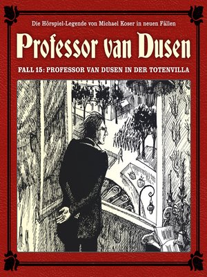 cover image of Professor van Dusen, Die neuen Fälle, Fall 15